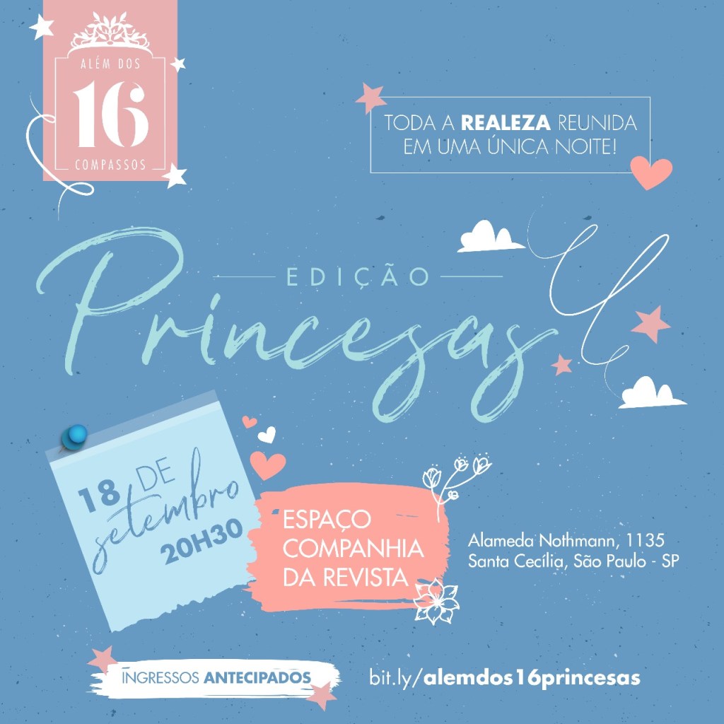 Nova edição do show “Além dos 16 Compassos” será&nbsp;Princesas!
