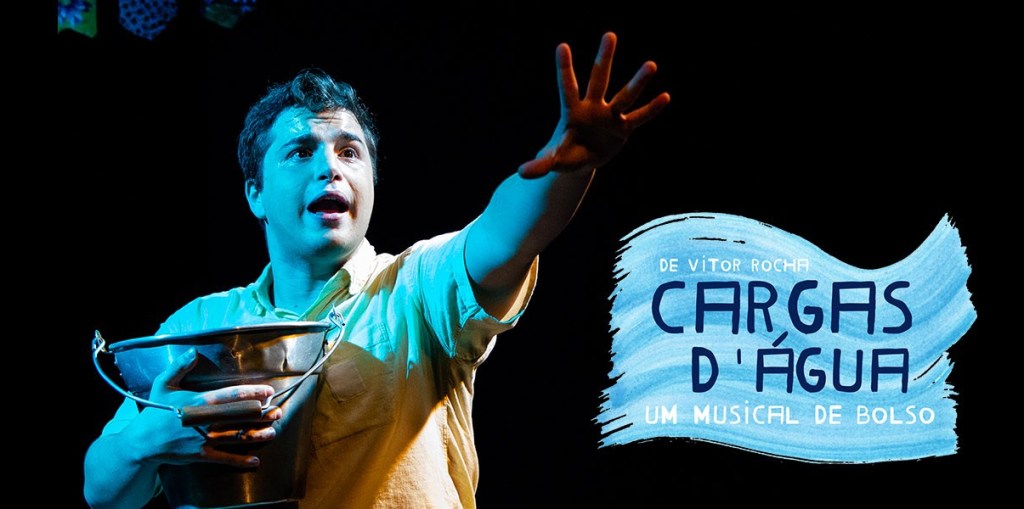 Após Nova York, musical brasileiro “Cargas D’Água” chega a&nbsp;Londres